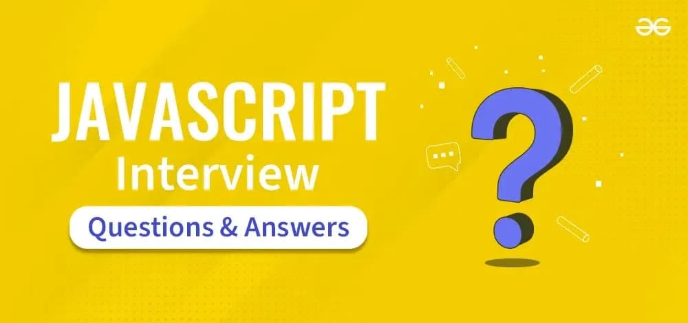 Top javascript interview questions and answers